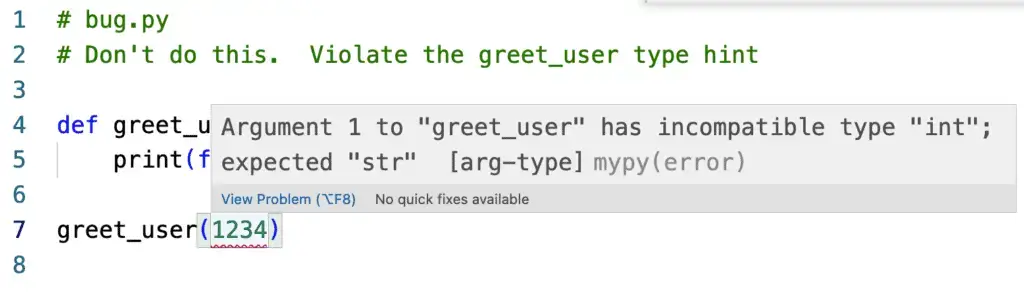Mypy error displayed in Visual Studio Code.  Argument 1 to "greet_user" has incompatible type "int"; expected "str"