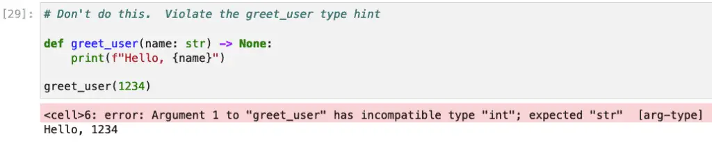 A mypy error in Jupyter Notebook.  Argument 1 to "greet_user" has incompatible type "int"; expected "str"
