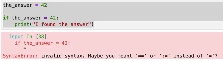 Using = instead of == in Python results in a SyntaxError with a helpful message.